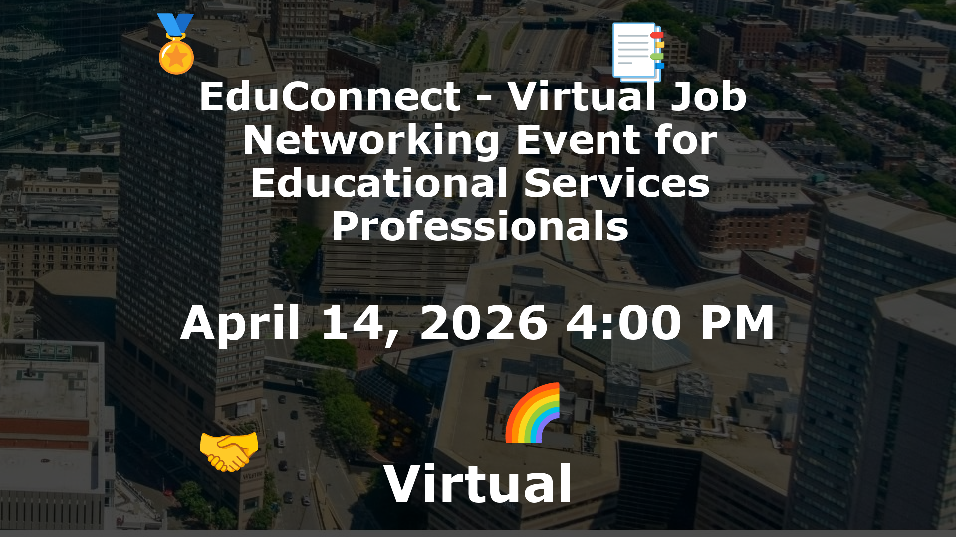 EduConnect - Virtual Job  Networking Event for Educational Services Professionals event image